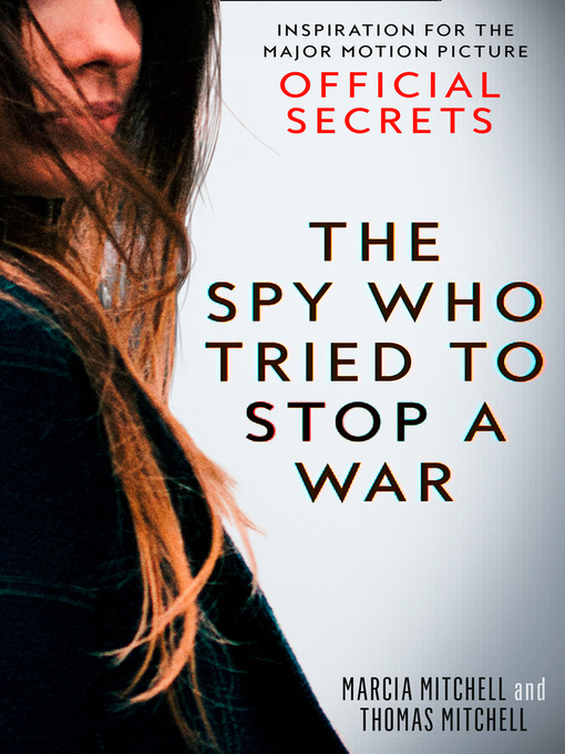 Title details for The Spy Who Tried to Stop a War by Marcia Mitchell - Available